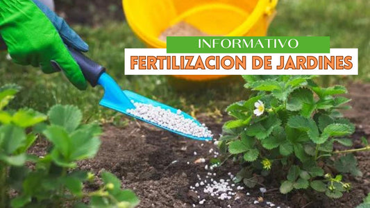 FERTILIZACION DE JARDINES